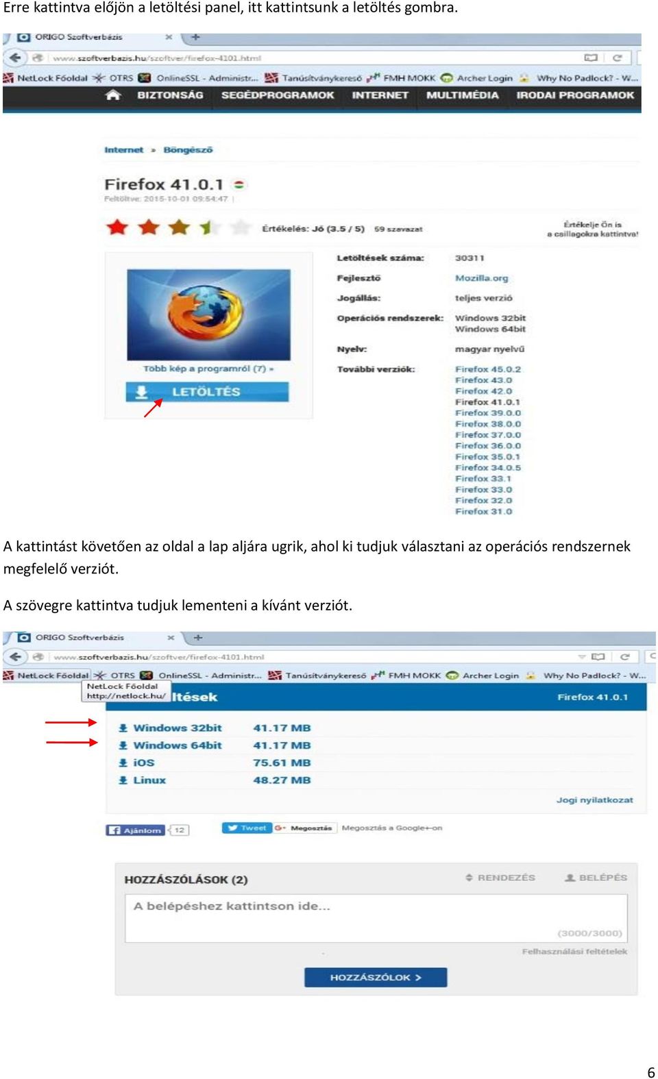 A kattintást követően az oldal a lap aljára ugrik, ahol ki