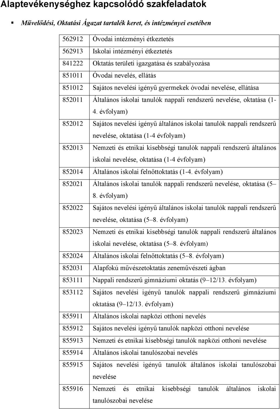 oktatása (1-4.