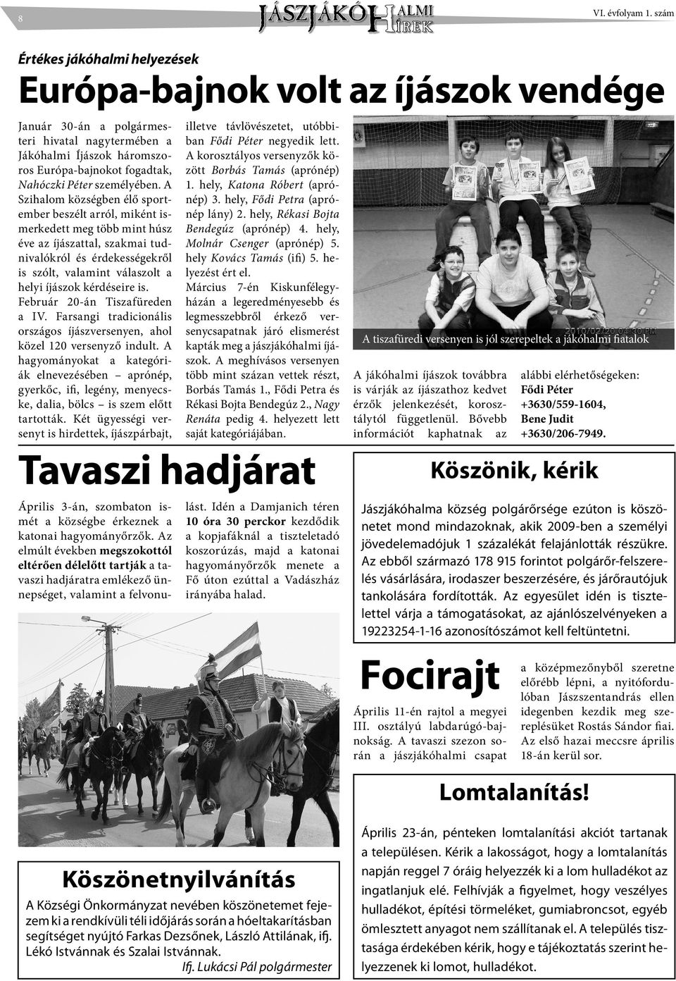 személyében.