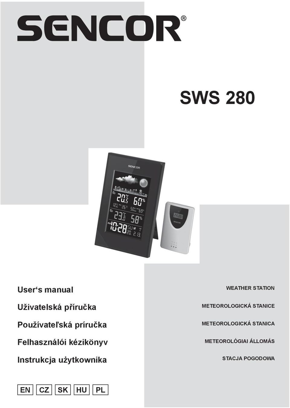 WEATHER STATION METEOROLOGICKÁ STANICE METEOROLOGICKÁ