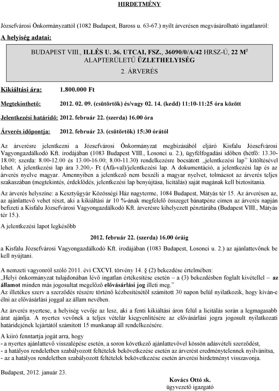 (csütörtök) és/vagy 02. 14. (kedd) 11:10-11:25 óra között 2012. február 23.