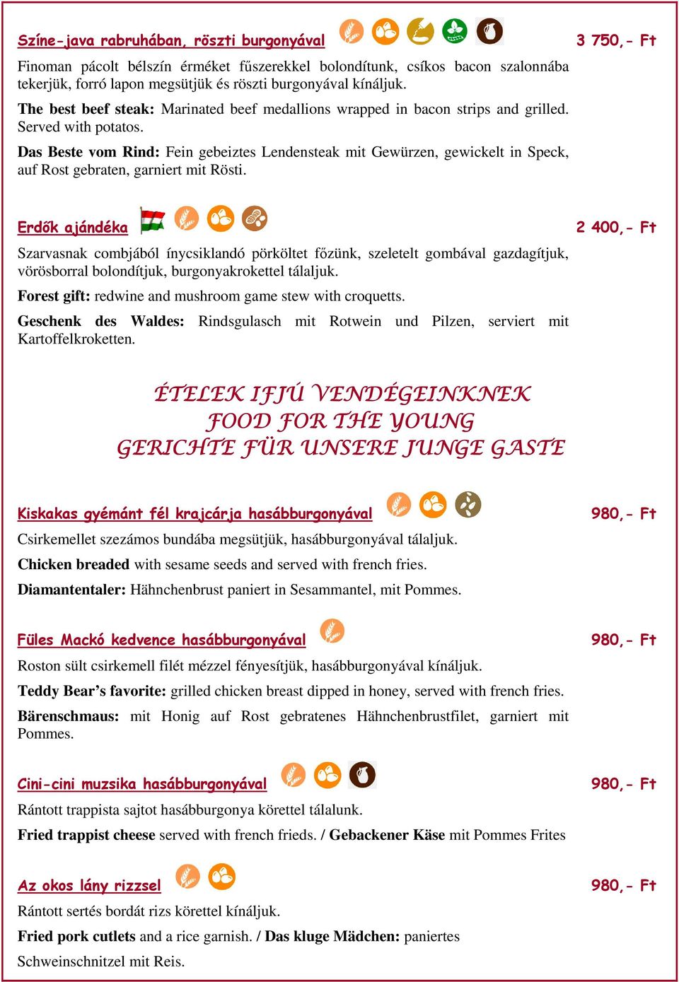 Das Beste vom Rind: Fein gebeiztes Lendensteak mit Gewürzen, gewickelt in Speck, auf Rost gebraten, garniert mit Rösti.