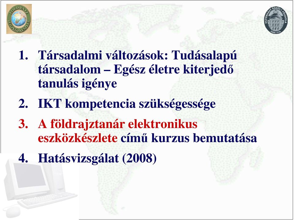 IKT kompetencia szükségessége 3.