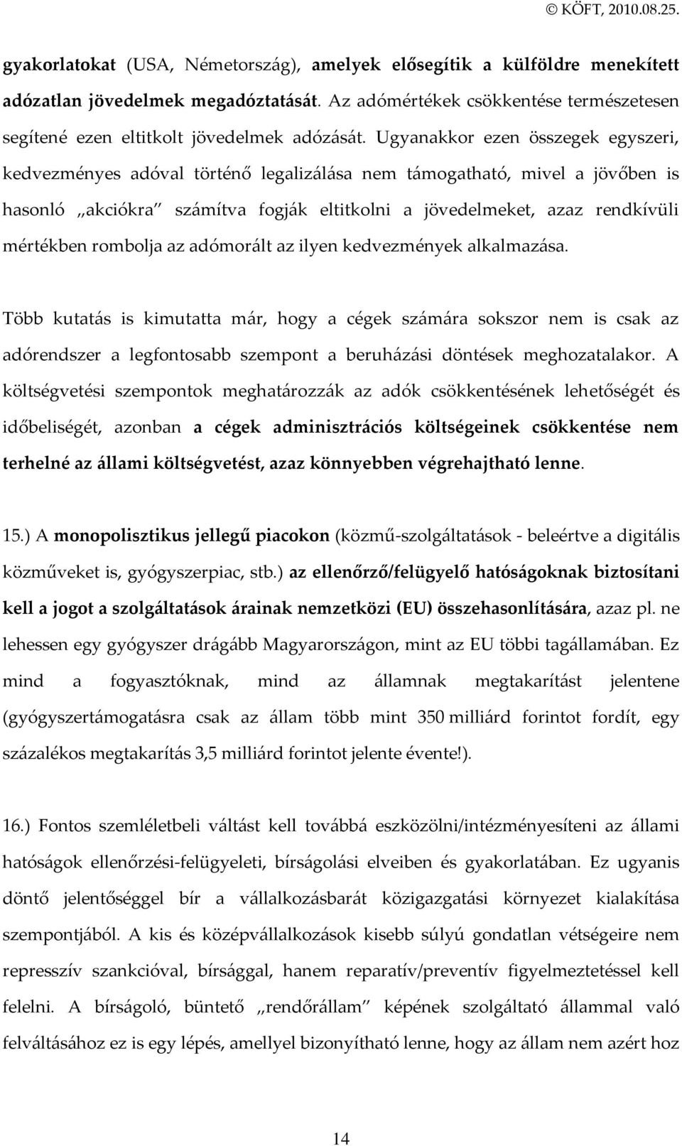 rombolja az adómor{lt az ilyen kedvezmények alkalmaz{sa.