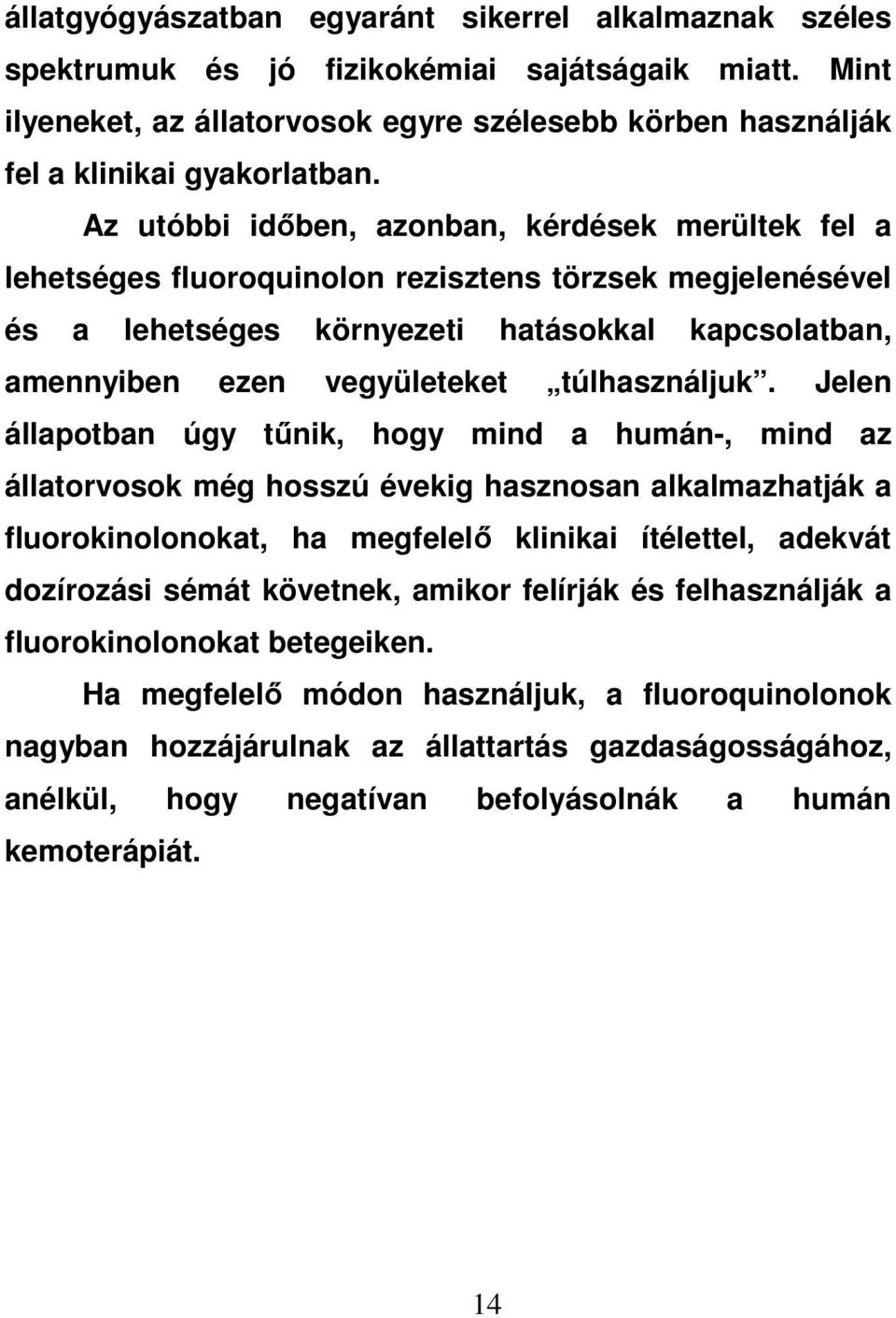 túlhasználjuk.