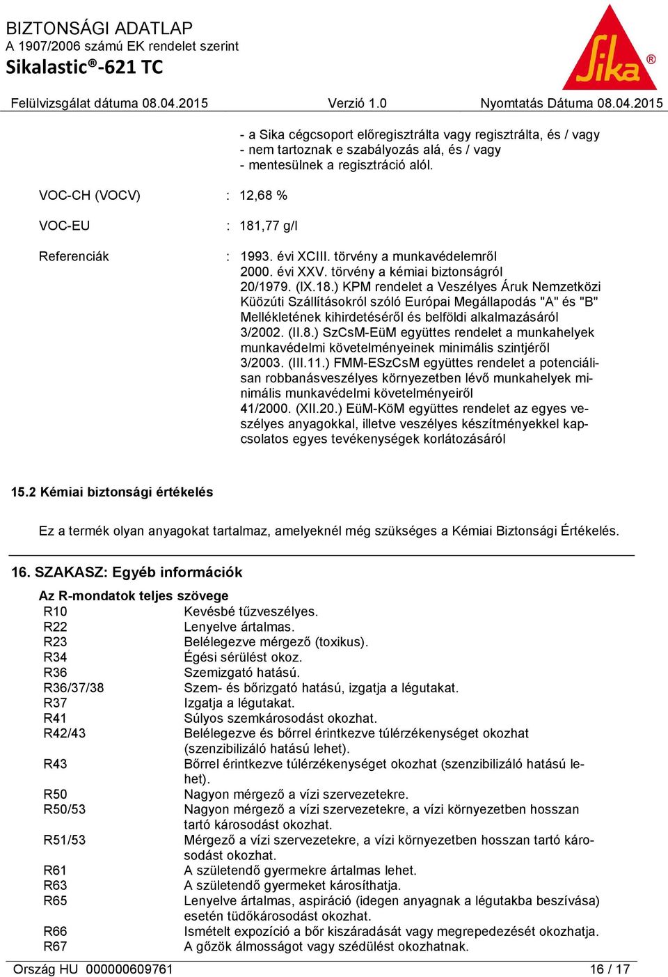 (II.8.) SzCsM-EüM együttes rendelet a munkahelyek munkavédelmi követelményeinek minimális szintjéről 3/2003. (III.11.