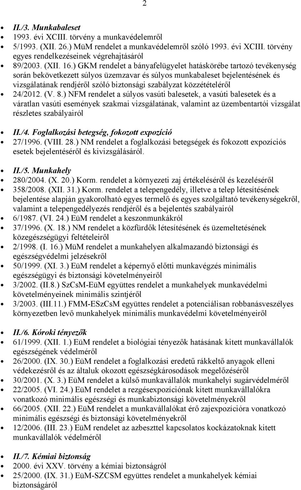 közzétételéről 24/2012. (V. 8.