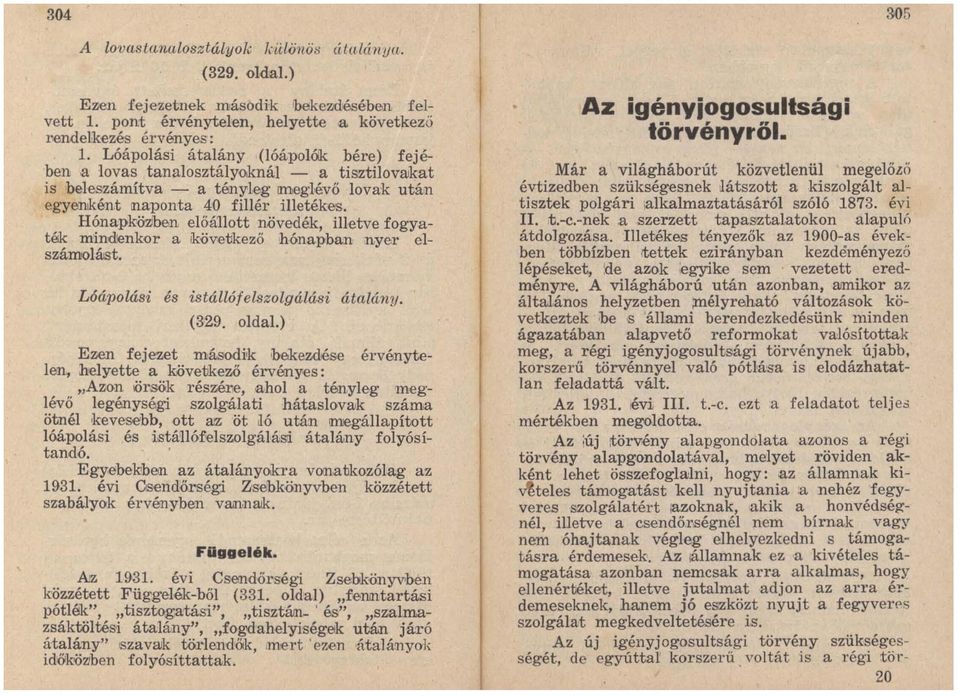 növedék, iuetve fogyaték mindenkor a ikqvetkező hónapban nyer elszámolást. L6ápolási és istállófelszolgálási átnlány. (329. oldal.