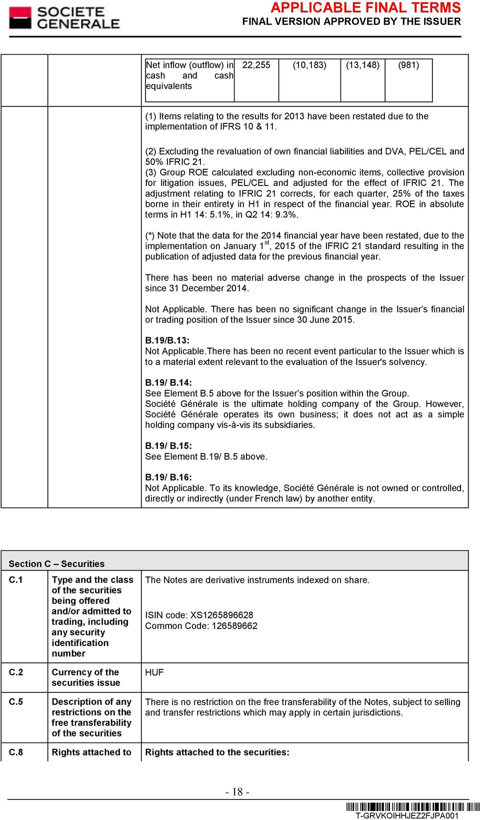 (3) Group ROE calculated excluding non-economic items, collective provision for litigation issues, PEL/CEL and adjusted for the effect of IFRIC 21.