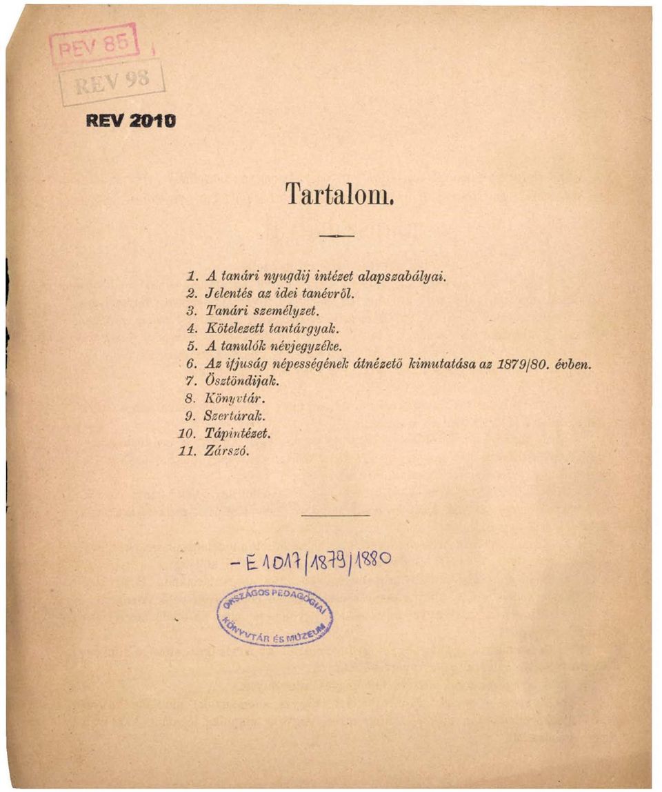 6. Az ifjúság népességének átnézető kimutatása az 1379/80. évben. 7.