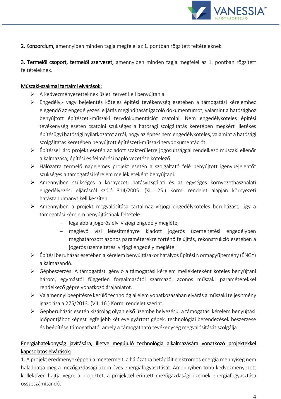 építészeti-műszaki tervdokumentációt csatolni.