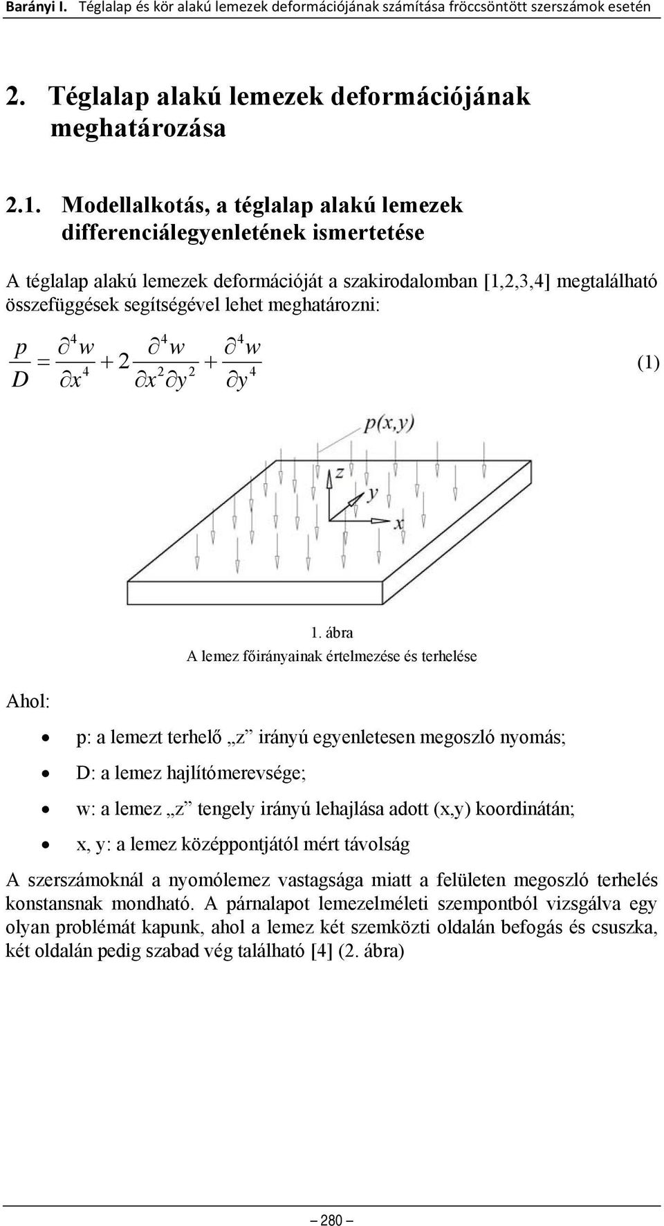 p D w w w = + 2 + (1) 2 2 x x y y Aol: 1.