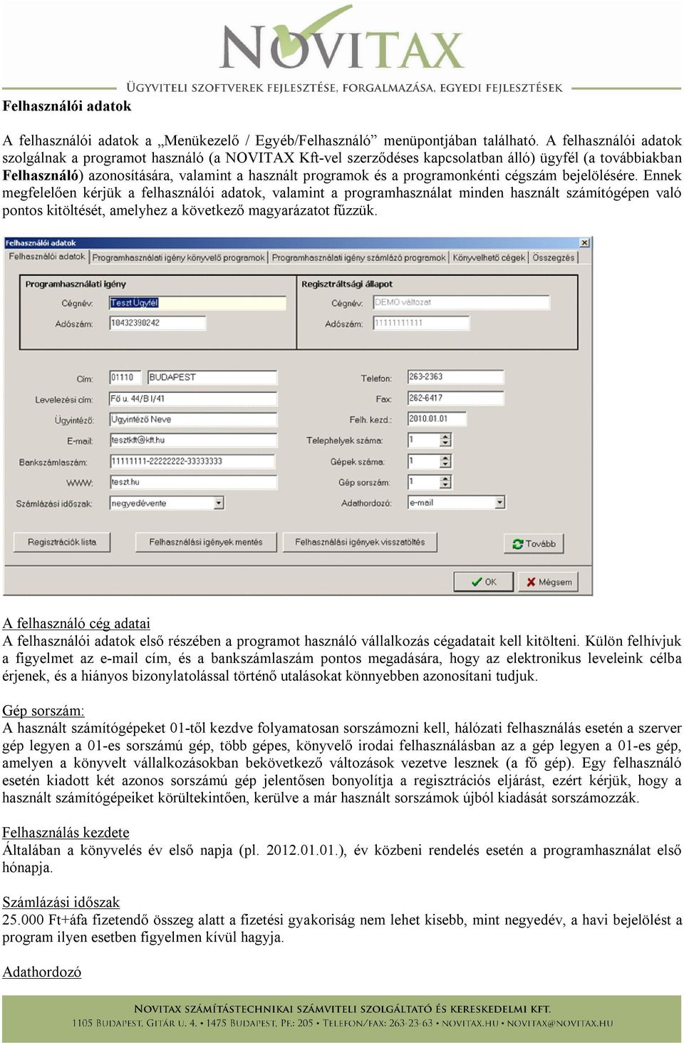 programonkénti cégszám bejelölésére.