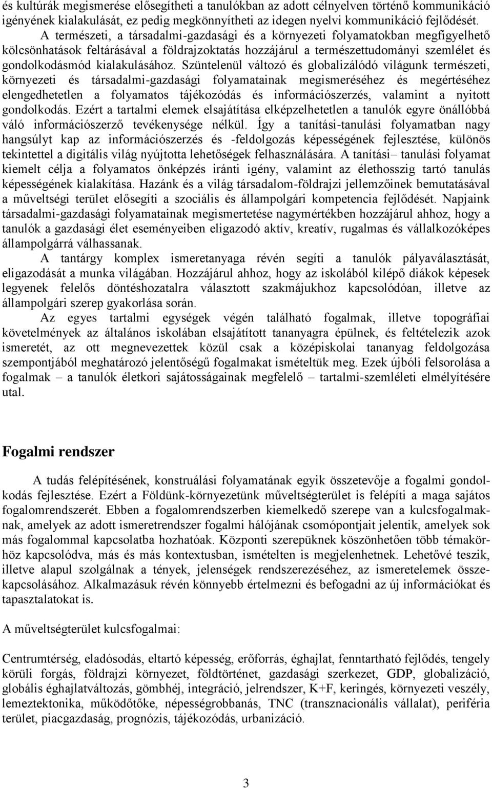 kialakulásához.