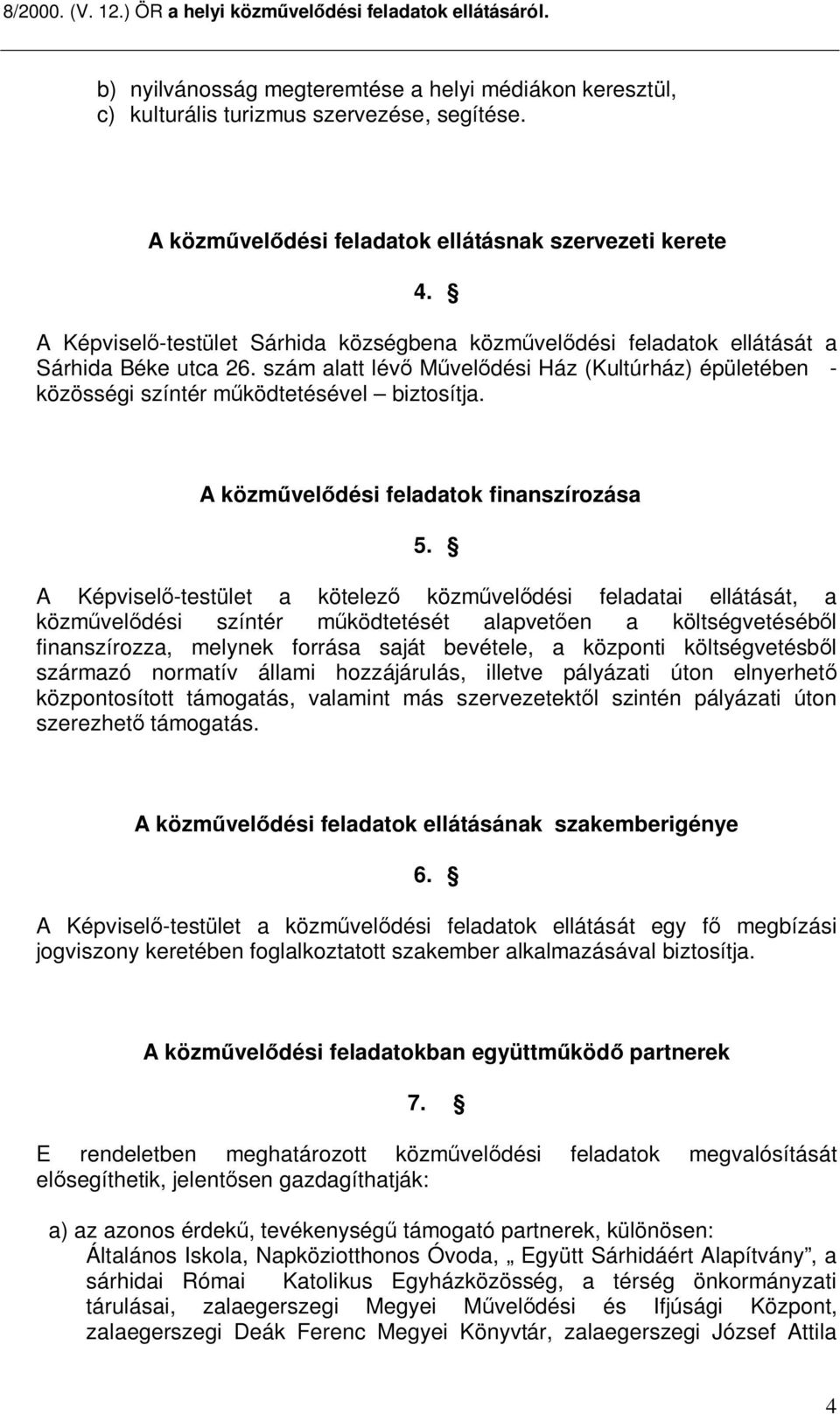 A közm vel dési feladatok finanszírozása 5.