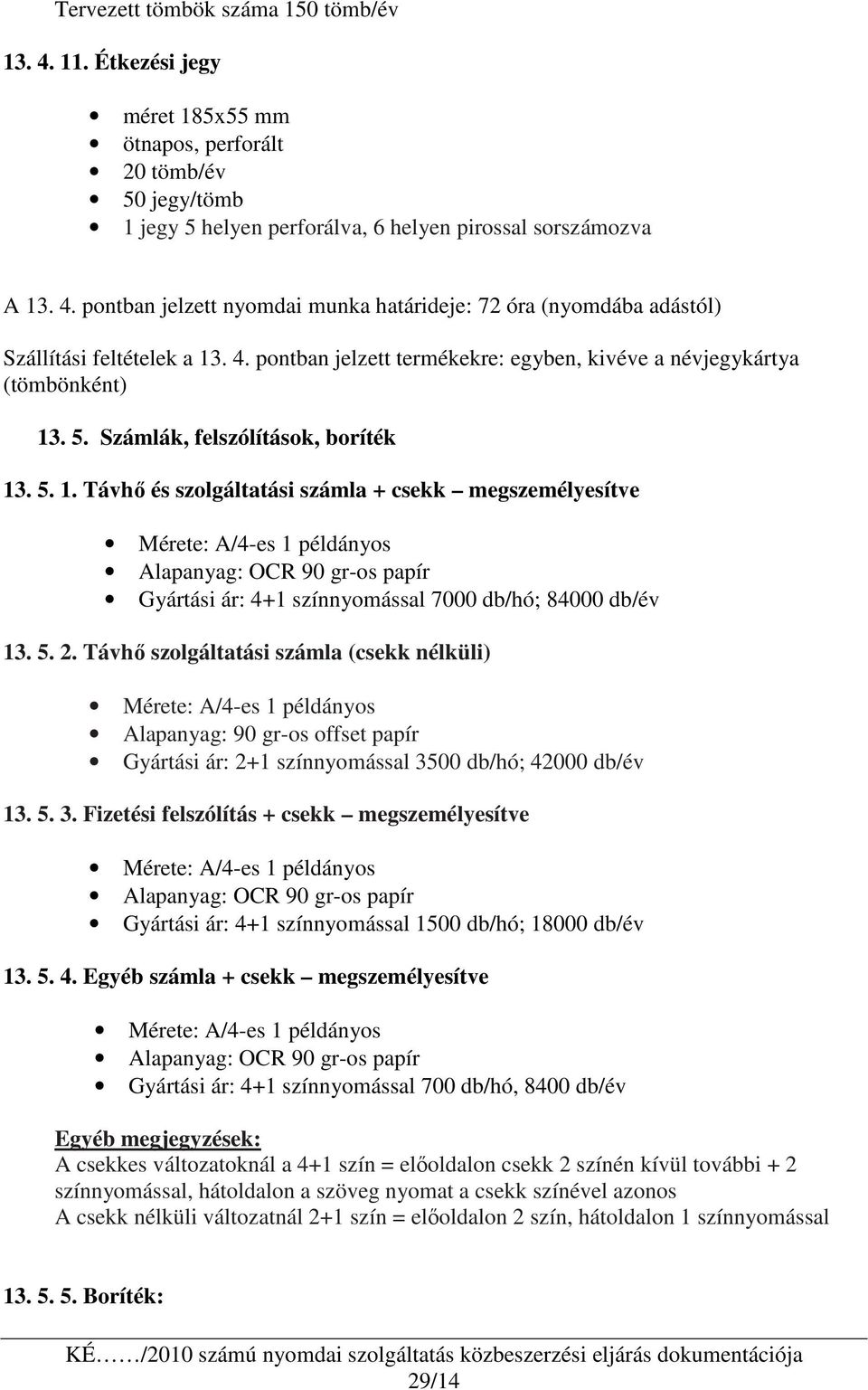 . 5. Számlák, felszólítások, boríték 13