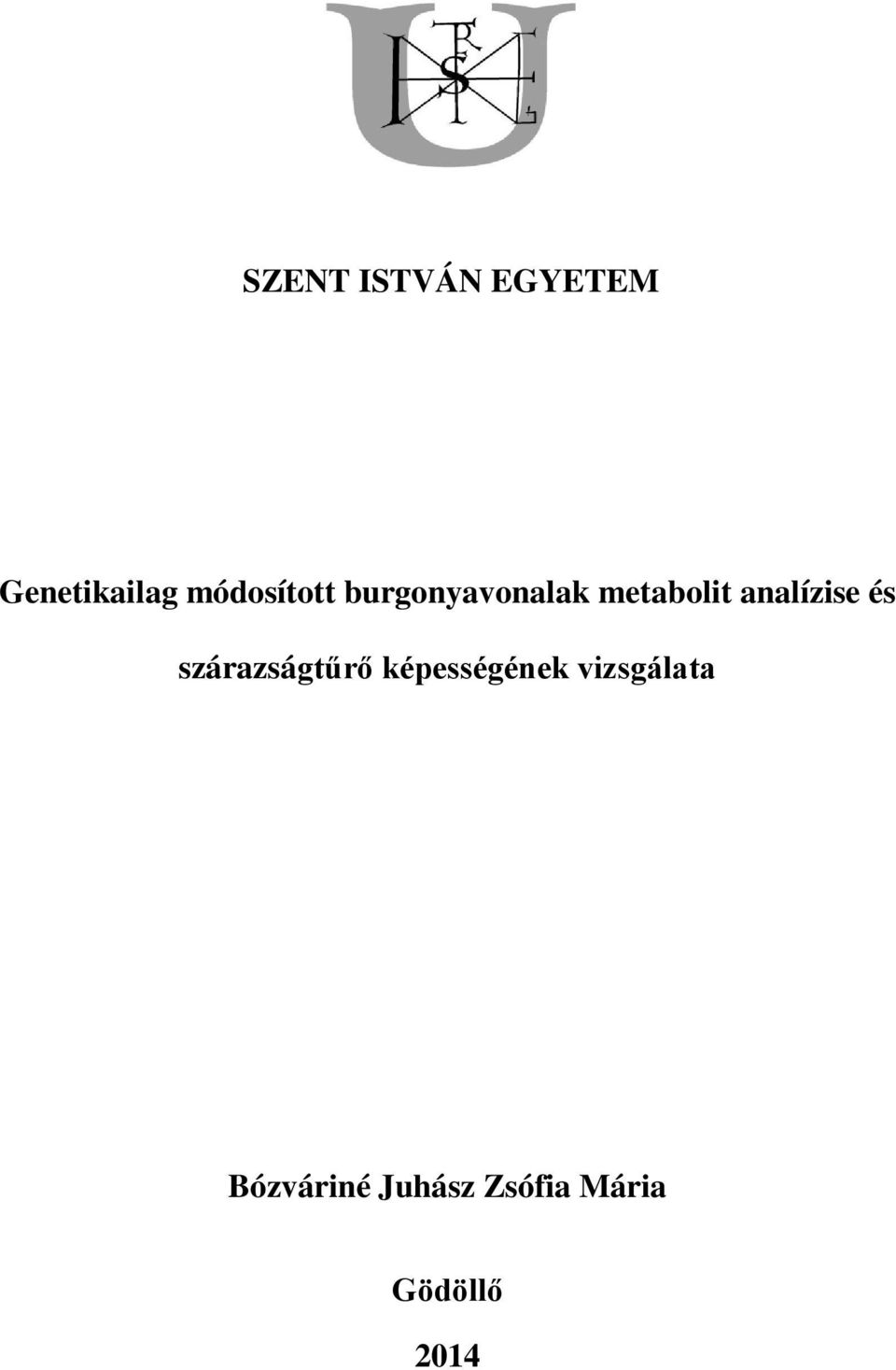 analízise és szárazságtűrő képességének
