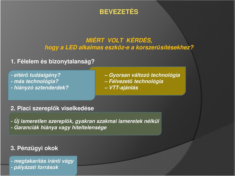 Félvezető technológia - hiányzó sztenderdek? VTT-ajánlás 2.