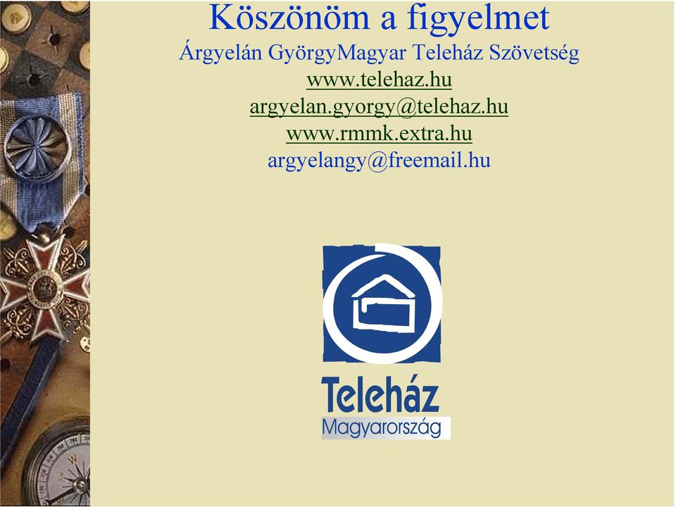 telehaz.hu argyelan.gyorgy@telehaz.