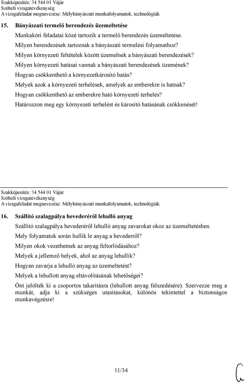 Melyek azok a környezeti terhelések, amelyek az emberekre is hatnak? Hogyan csökkenthető az emberekre ható környezeti terhelés?