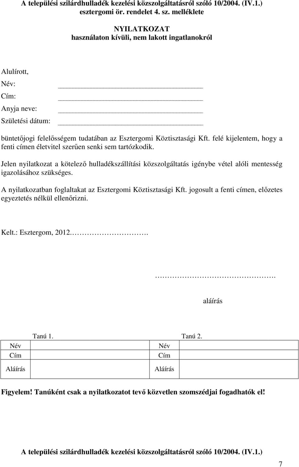 ló 10/2004. (IV.1.) esztergomi ör. rendelet 4. sz.