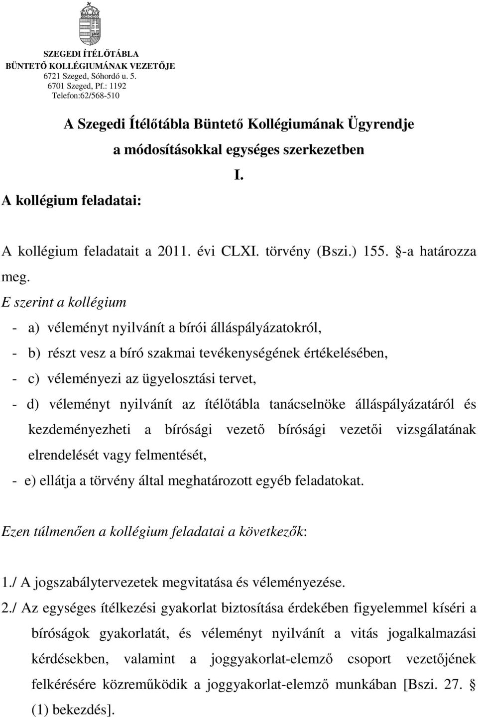 ) 155. -a határozza meg.