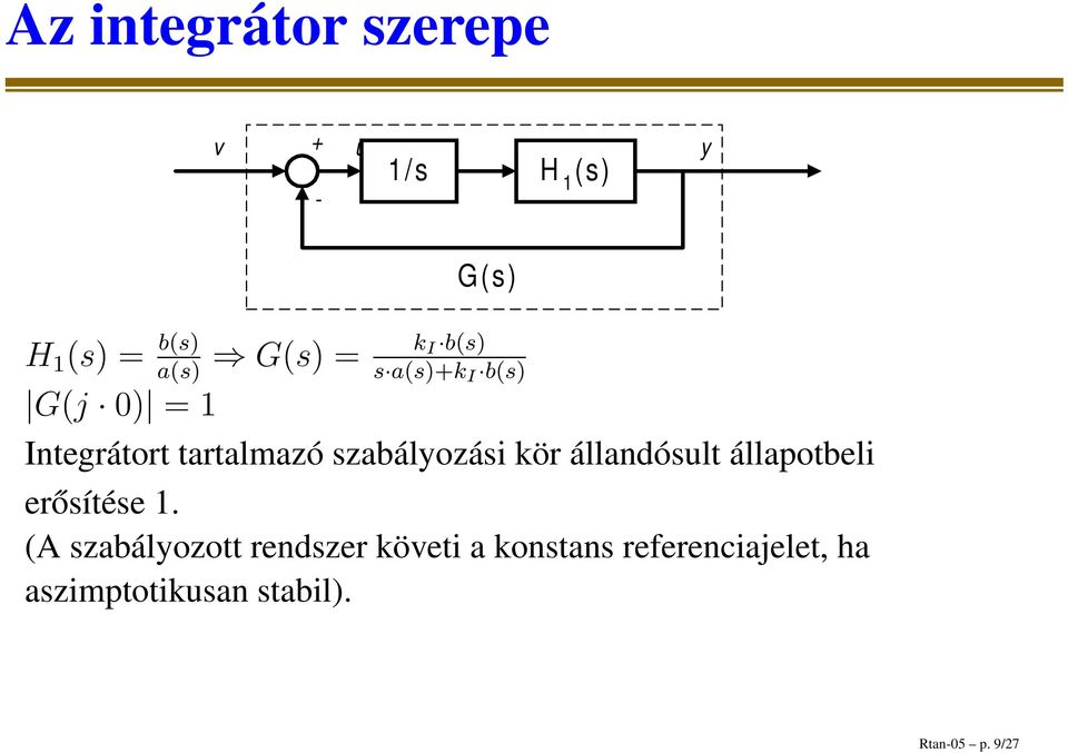 szabályozási kör állandósult állapotbeli erősítése 1.