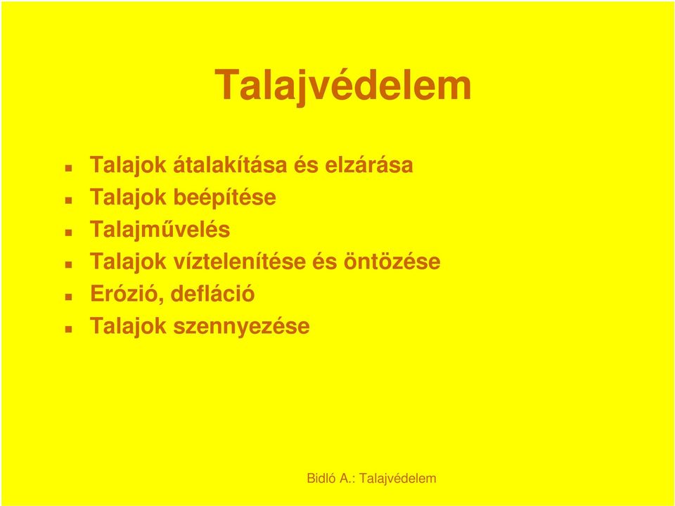 Talajművelés Talajok víztelenítése