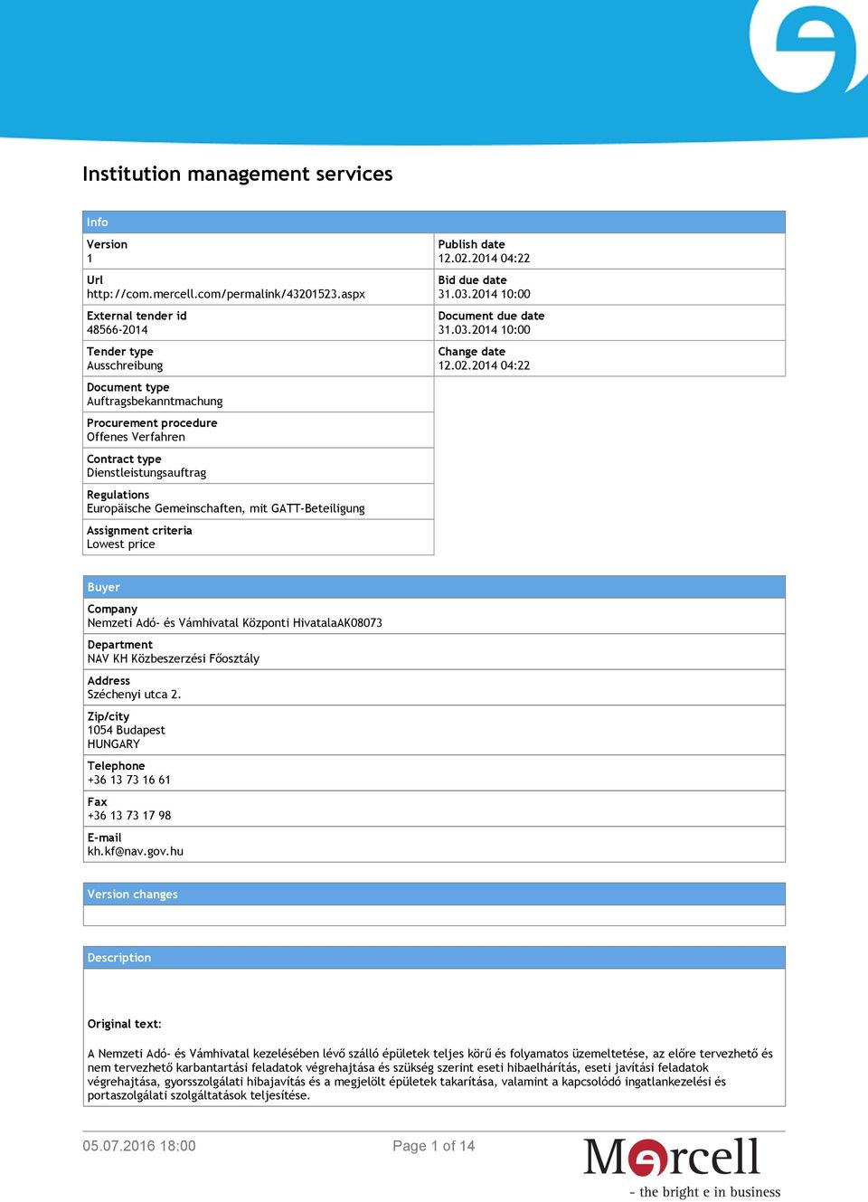 Gemeinschaften, mit GATT-Beteiligung Assignment criteria Lowest price Publish date 12.02.