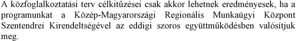 Közép-Magyarországi Regionális Munkaügyi Központ