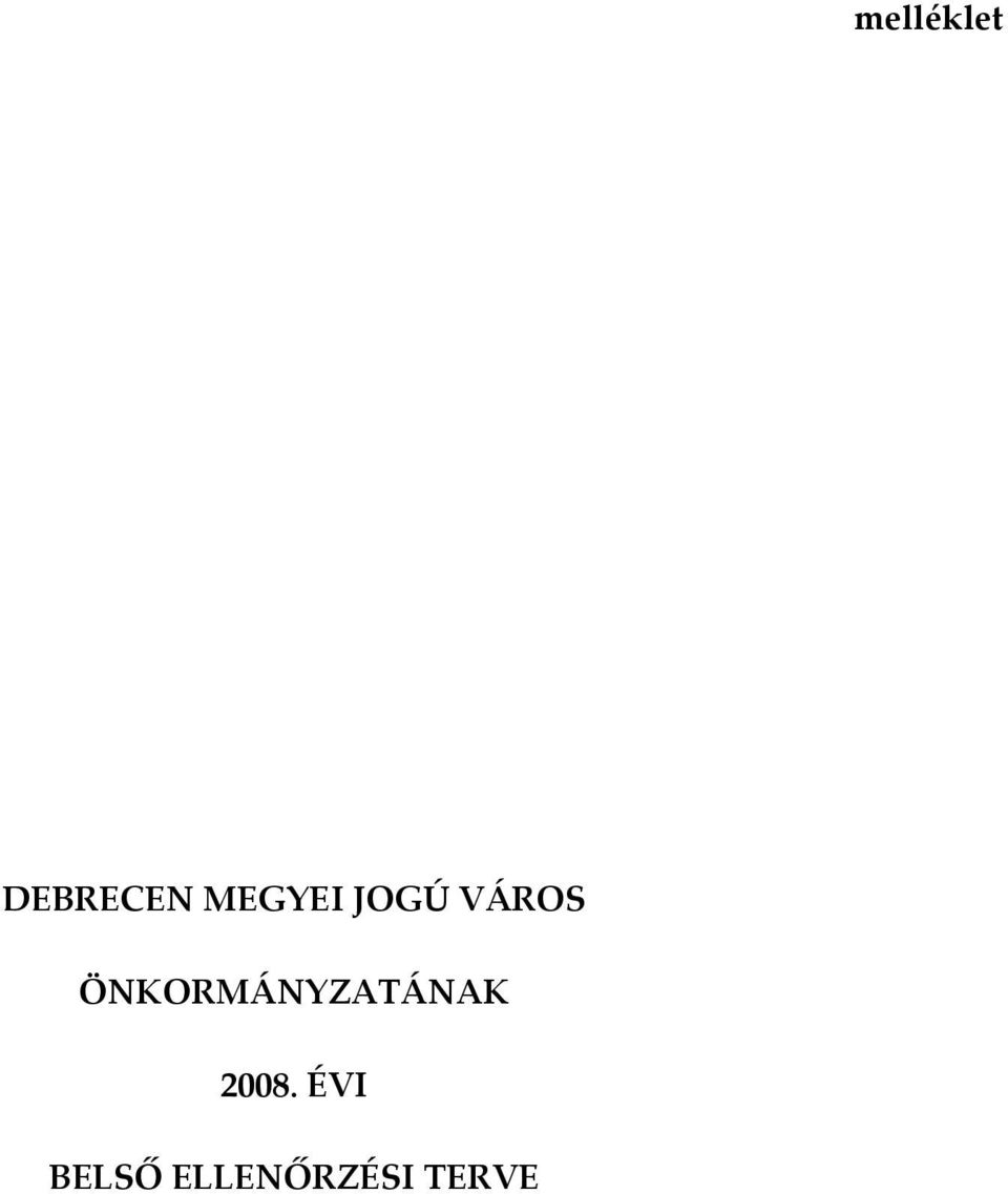 ÖNKORMÁNYZATÁNAK 2008.