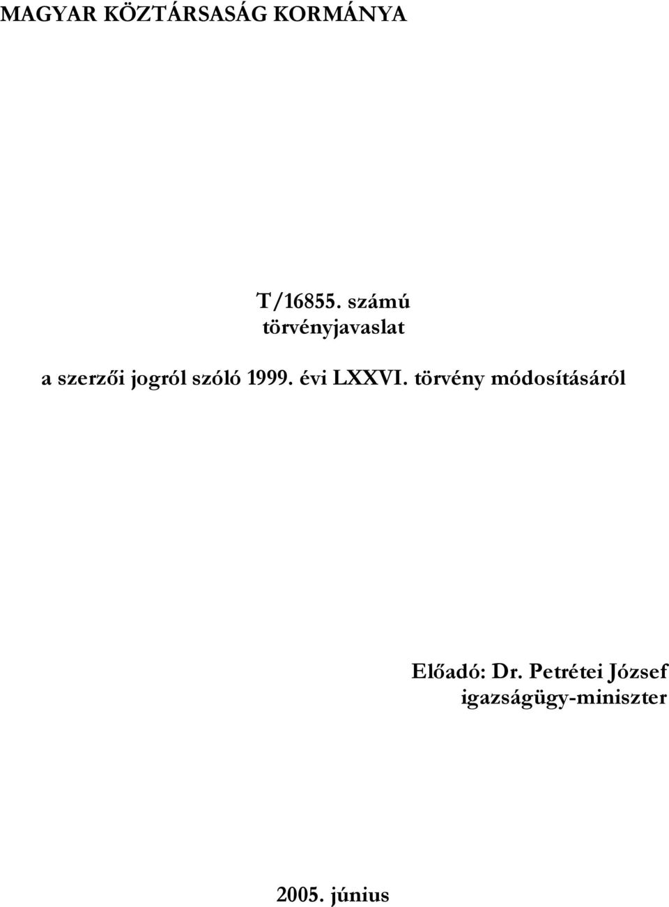 1999. évi LXXVI.