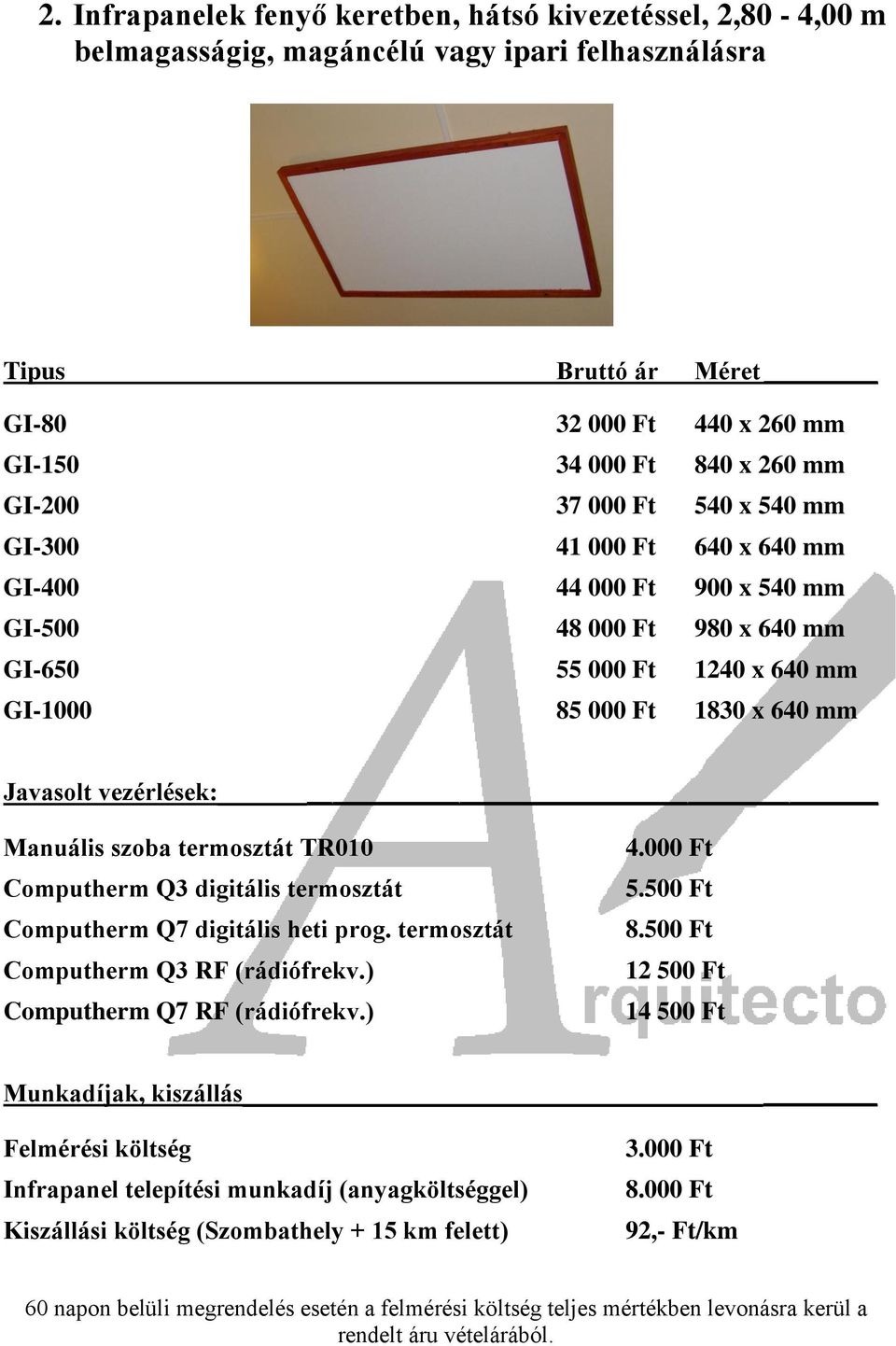 mm GI-400 44 000 Ft 900 x 540 mm GI-500 48 000 Ft 980 x 640 mm GI-650 55 000 Ft 1240 x 640 mm GI-1000 85 000 Ft 1830