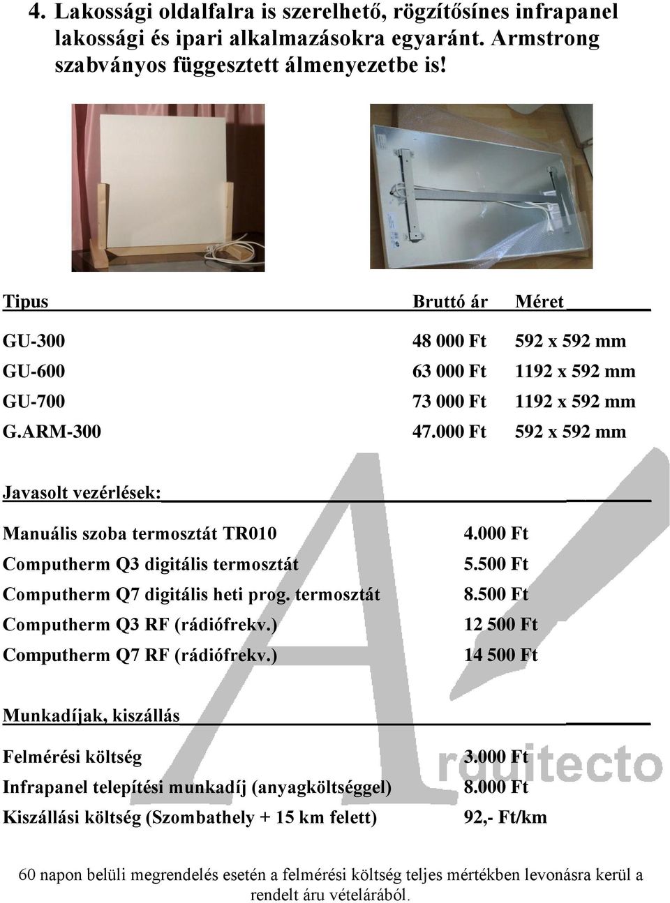 GU-300 48 000 Ft 592 x 592 mm GU-600 63 000 Ft 1192 x 592 mm GU-700 73 000 Ft 1192 x 592 mm G.