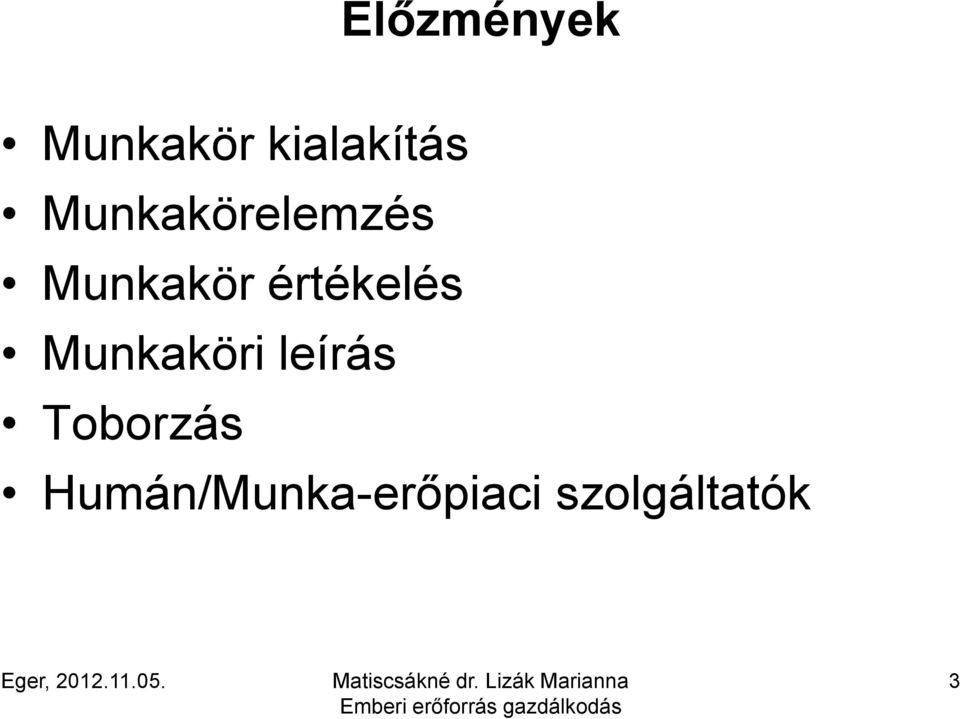 értékelés Munkaköri leírás