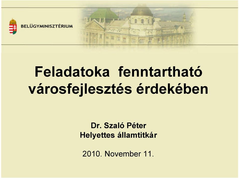 Dr. Szaló Péter Helyettes