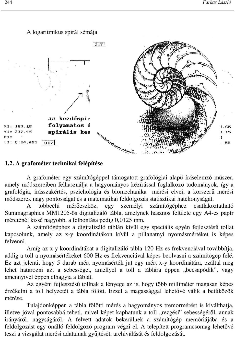 statisztikai hatékonyságát.