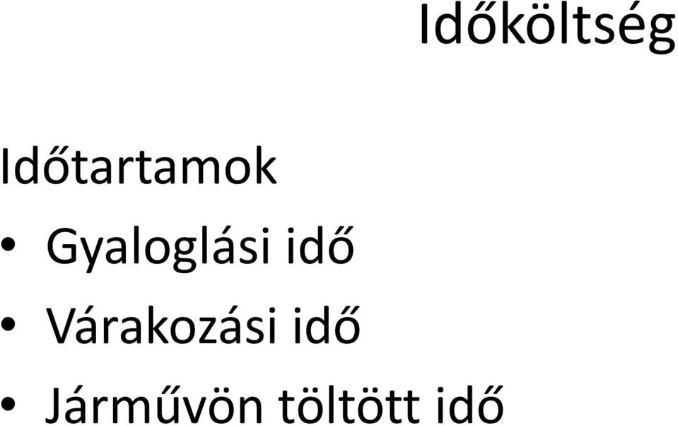 Gyaloglási idő