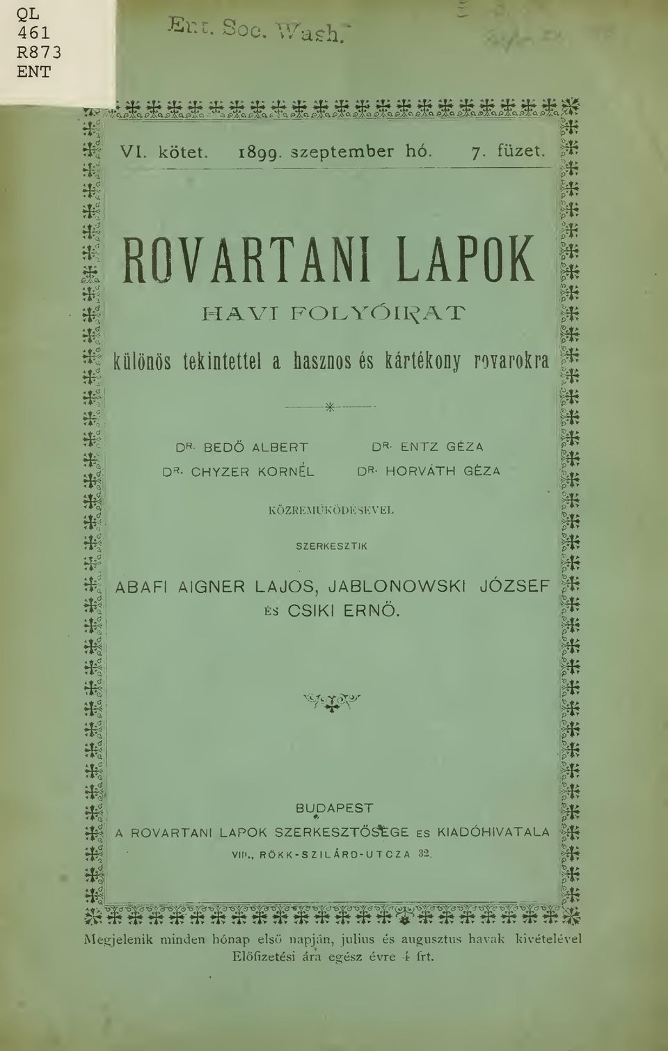 KORNÉL D«- D«- KÖZREMKÖDÉSÉVEL SZERKESZTIK ENTZ GÉZA HORVÁTH GÉZA ABAFI AIGNER LAJOS, JABLONOWSKI JÓZSEF és CSÍKI ERN.