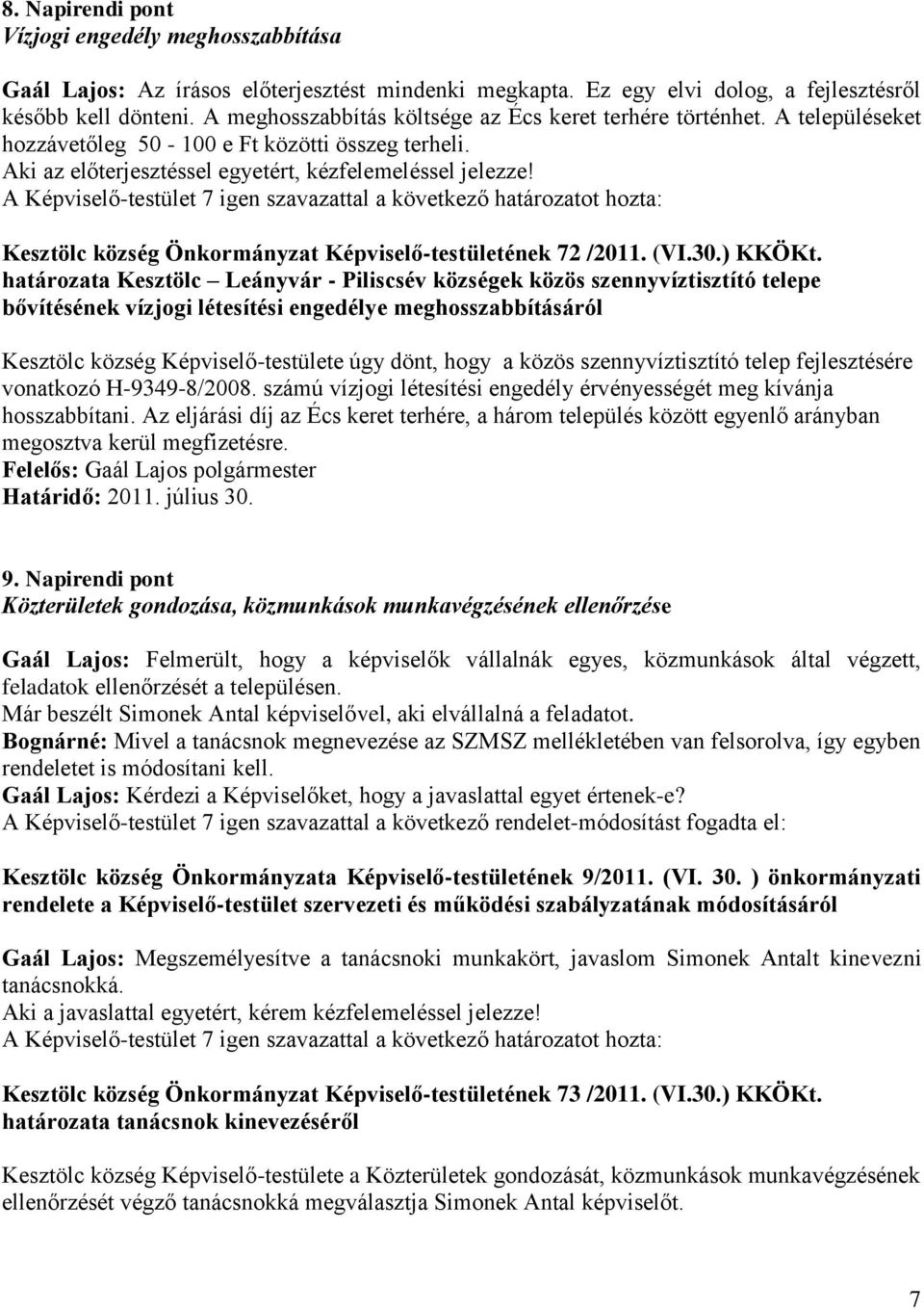 Kesztölc község Önkormányzat Képviselő-testületének 72 /2011. (VI.30.) KKÖKt.