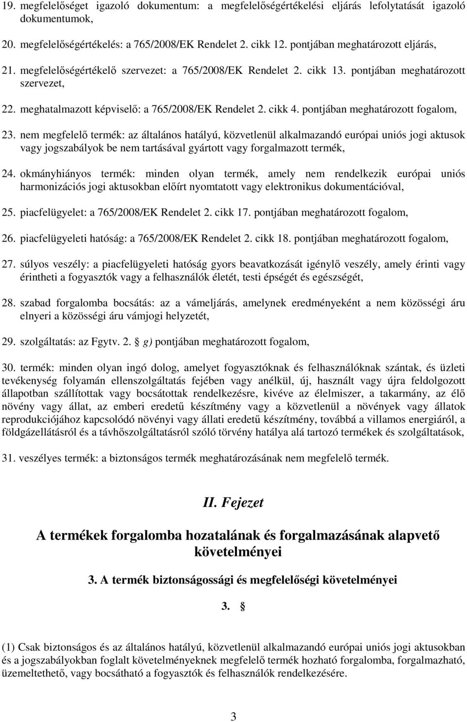 cikk 4. pontjában meghatározott fogalom, 23.