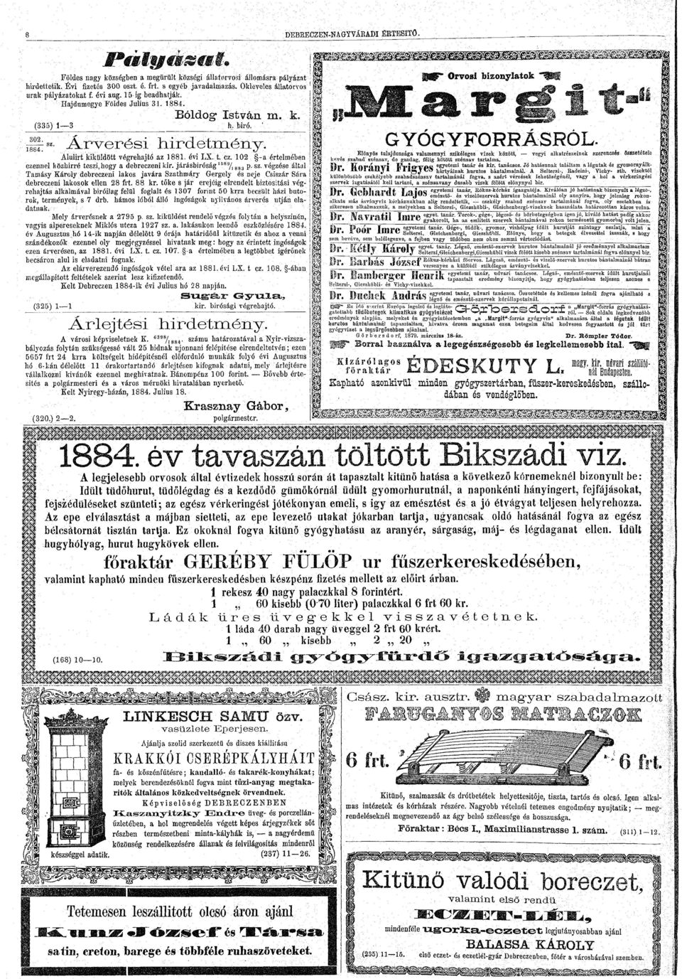 járásbíróság l589 / 883 p. sz. végzése áltl Tmásy Kárly debreczen lks jvár Szthmáry Gergely és neje Csszár Sár debreczen lksk ellen 28 frt. 88 kr.