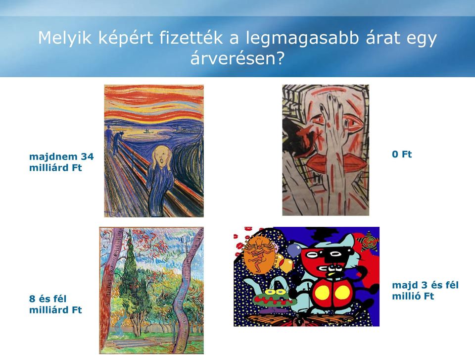 majdnem 34 milliárd Ft 0 Ft 8 és