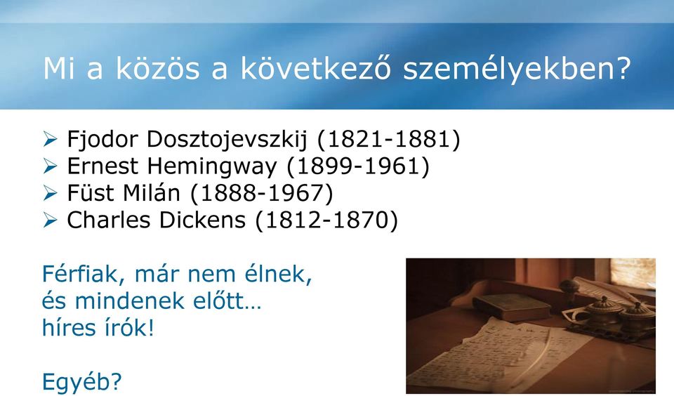 (1899-1961) Füst Milán (1888-1967) Charles Dickens
