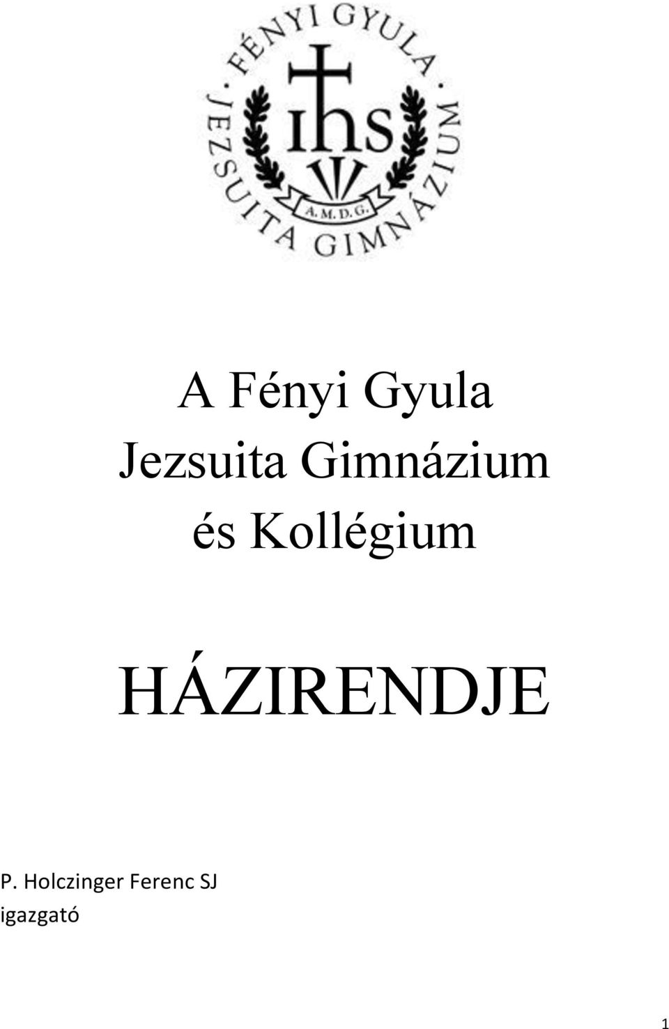 HÁZIRENDJE P.