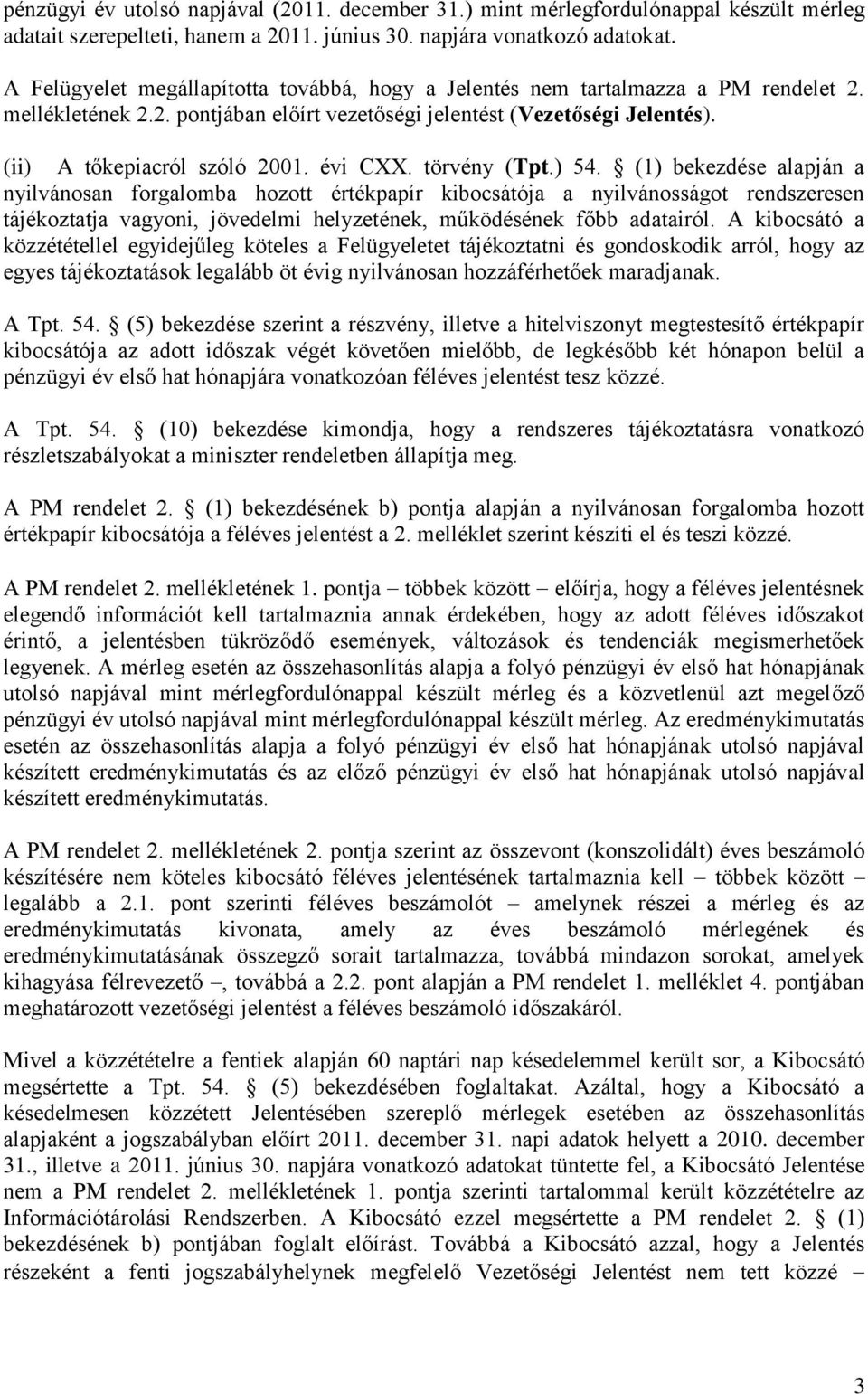 évi CXX. törvény (Tpt.) 54.