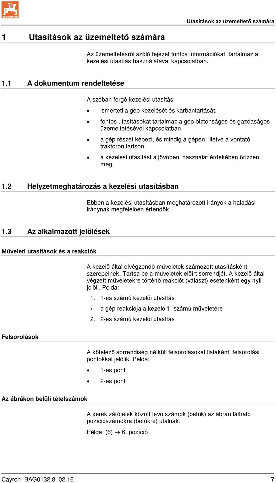 a kezelési utasítást a jövőbeni használat érdekében őrizzen meg. 1.