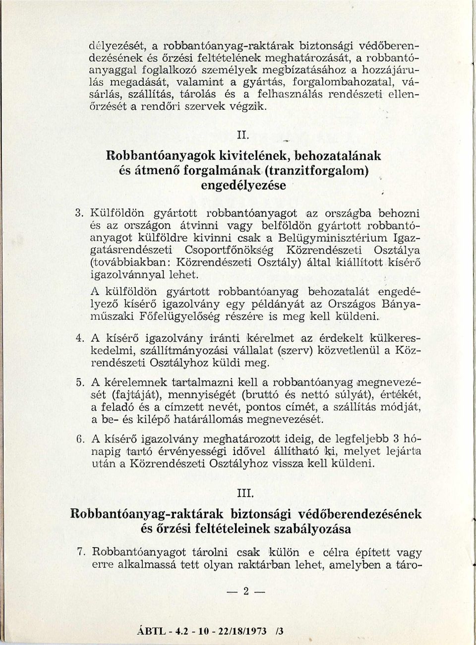 Robbantóanyagok kivitelének, behozatalának és átmenő' forgalmának (tranzitforgalom) engedélyezése 3.