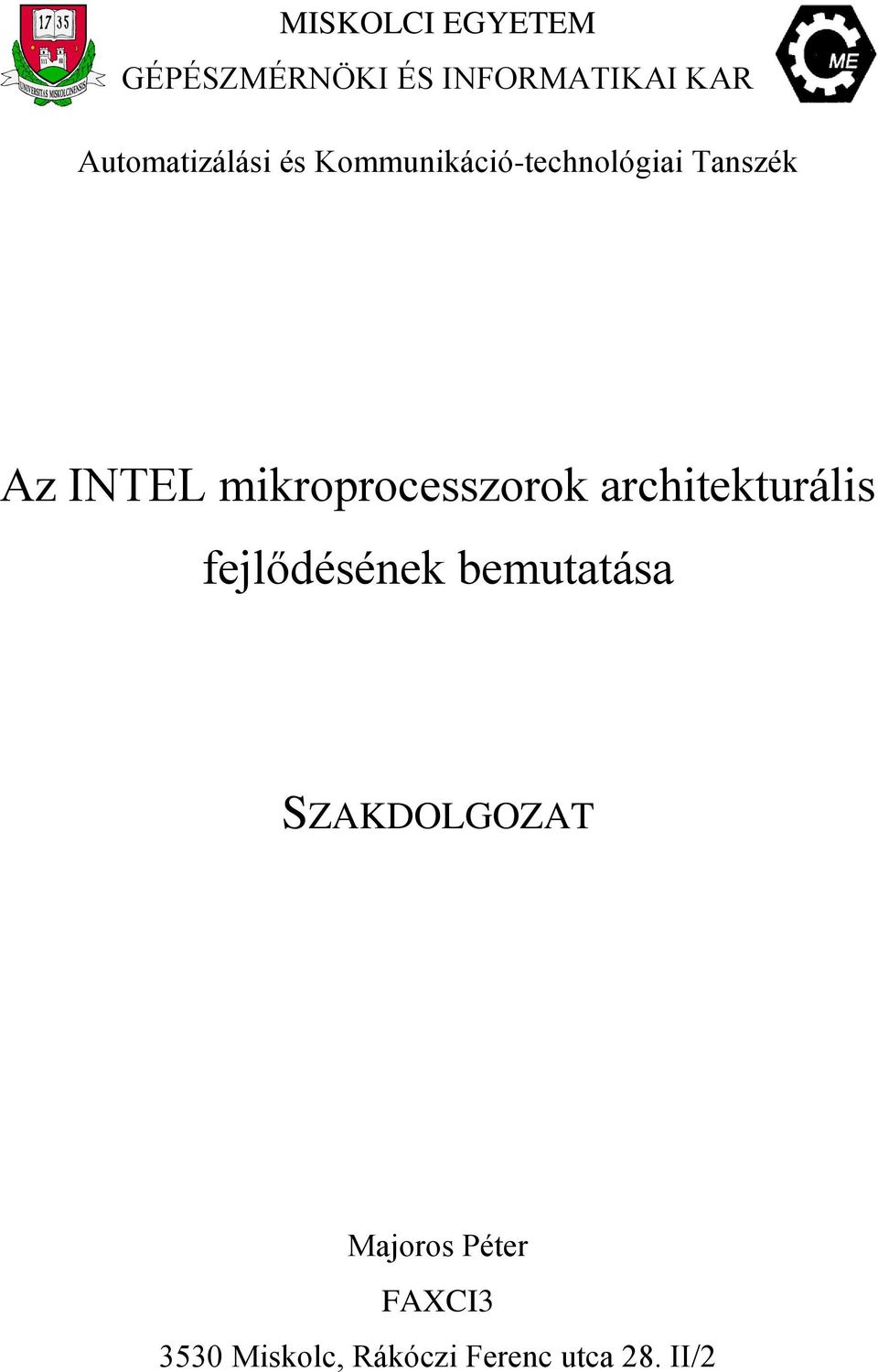 INTEL mikroprocesszorok architekturális SZAKDOLGOZAT