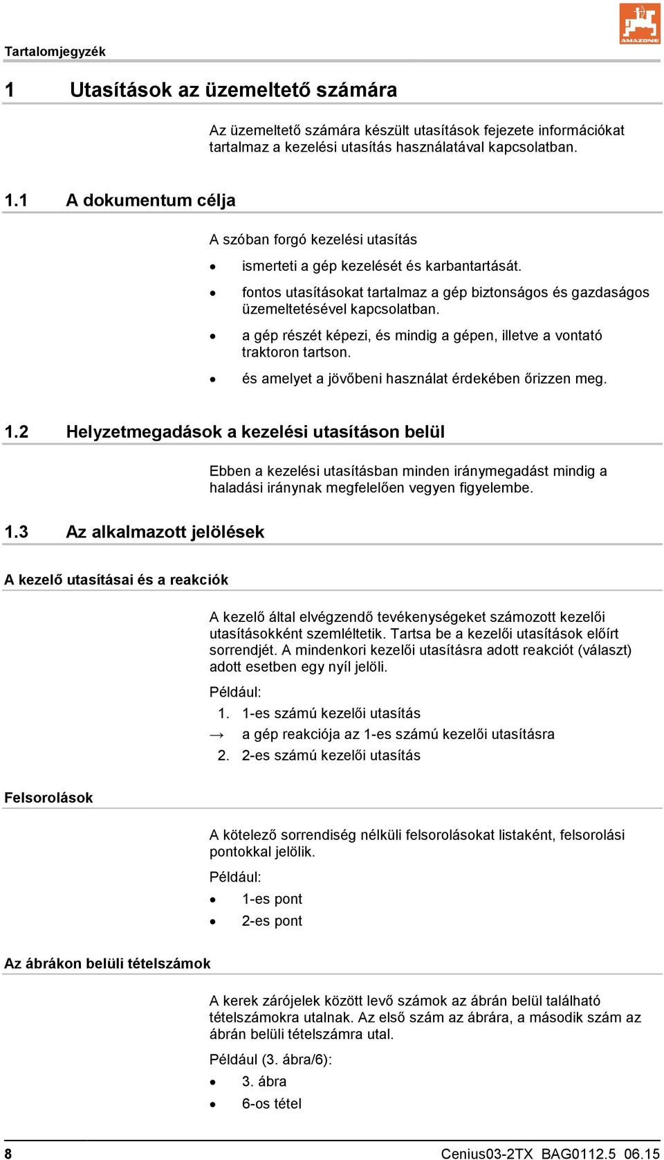 és amelyet a jövőbeni használat érdekében őrizzen meg. 1.